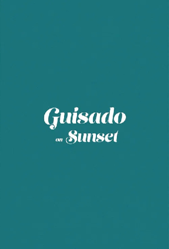 Guisado on Sunset