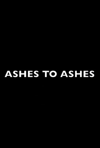 Ashes to Ashes