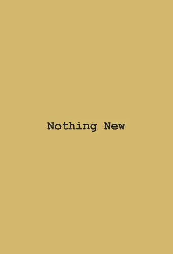 Nothing New