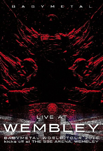 BABYMETAL: Live at Wembley