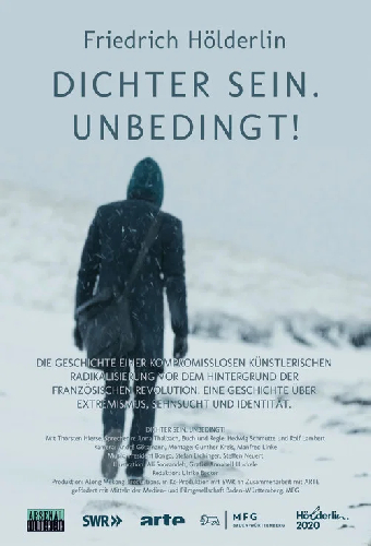 Friedrich Hölderlin - Dichter sein. Unbedingt!