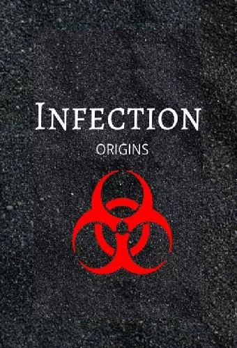 Infection: Origins