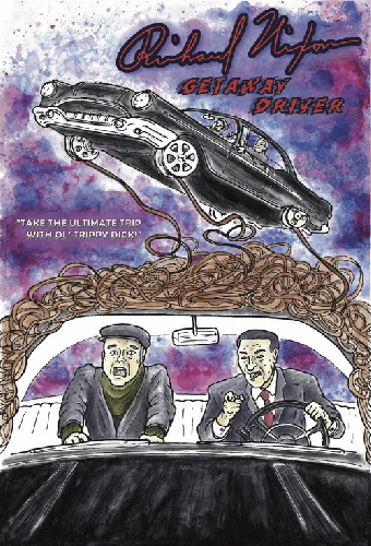 Richard Nixon: Getaway Driver
