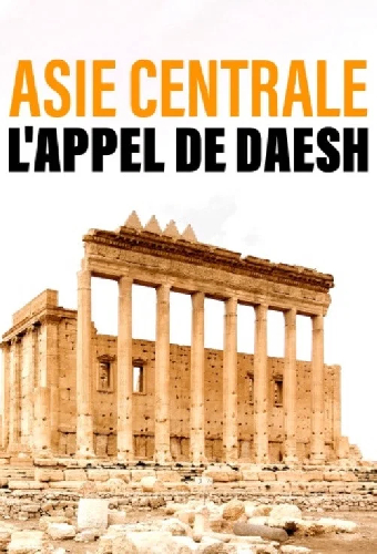 Asie Centrale, l'appel de Daesh