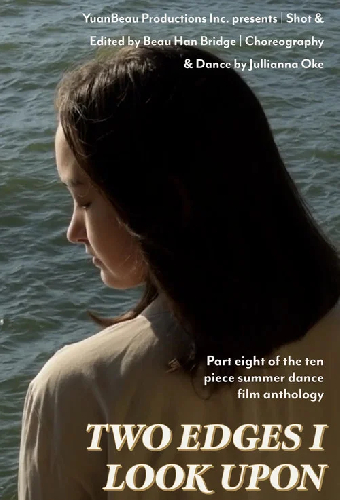 Two Edges I Look Upon - Dance Film Eight