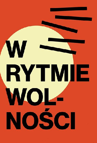 W rytmie wolnosci
