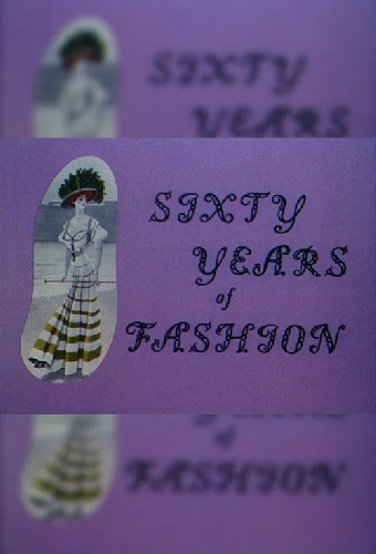 Sixty Years of Fashion