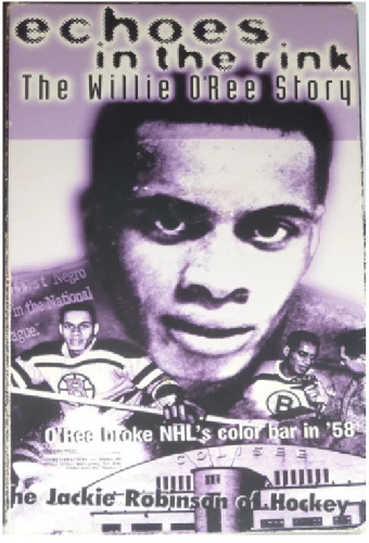 Echoes in the Rink: The Willie O'Ree Story