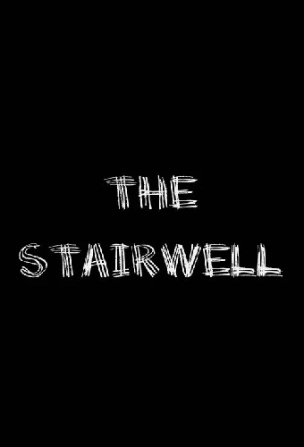 The Stairwell