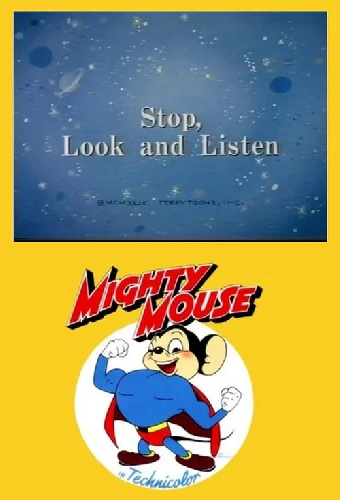 Stop, Look, and Listen