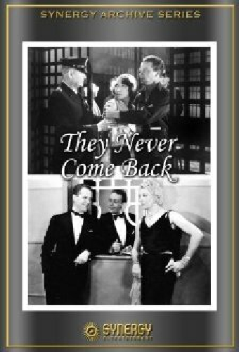 They Never Come Back
