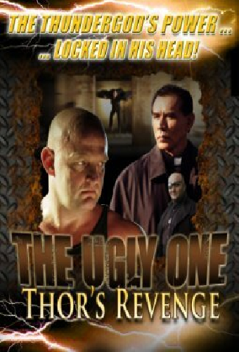 The Ugly One: Thor's Revenge