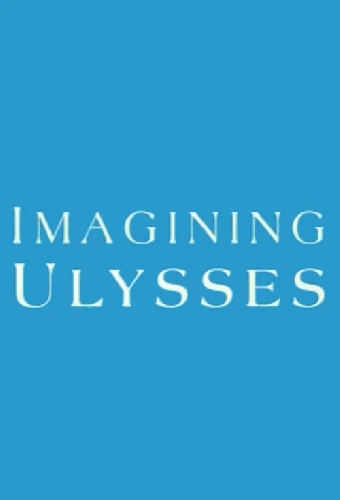 Imagining Ulysses