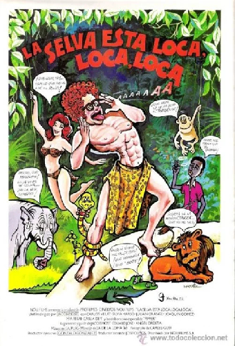La selva está loca, loca, loca...