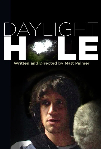 Daylight Hole
