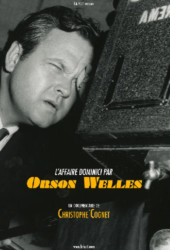 L’Affaire Dominici par Orson Welles