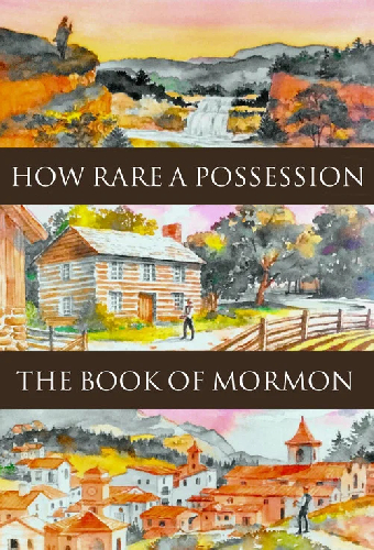 How Rare a Possession: The Book of Mormon