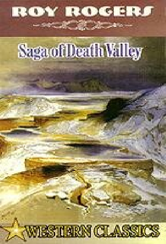 Saga of Death Valley