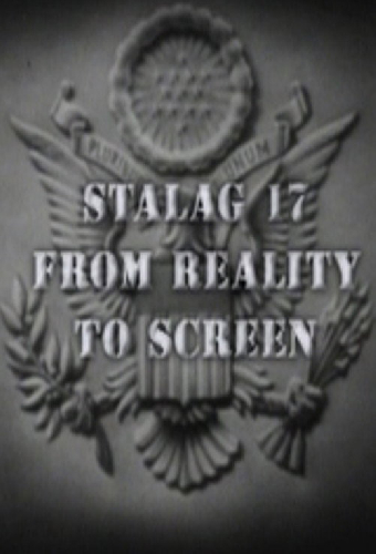 Stalag 17: From Reality to Screen