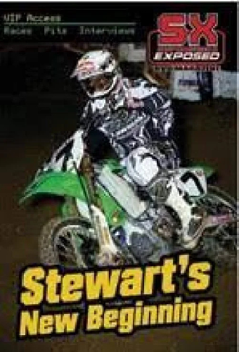 Supercross Exposed: Stewart's New Beginning