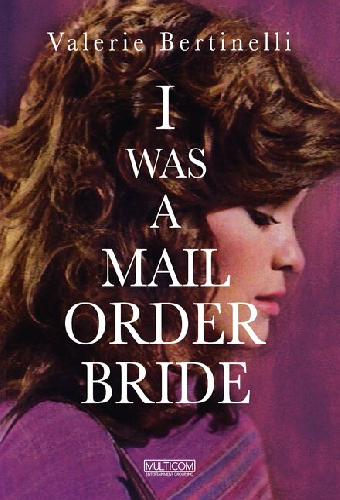 I Was a Mail Order Bride