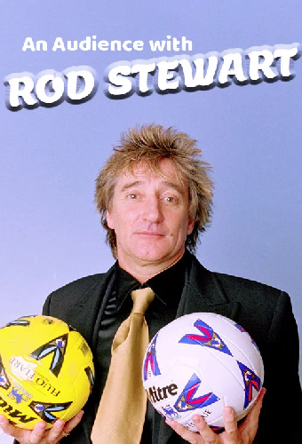 An Audience with Rod Stewart