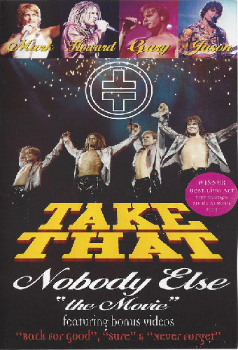 Take That: Nobody Else - The Movie