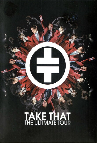 Take That. The Ultimate Tour