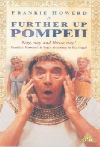 Further Up Pompeii!