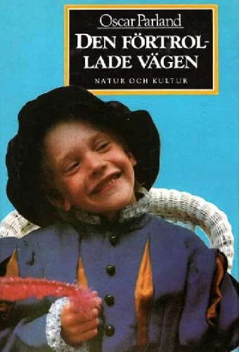 Den förtrollade vägen