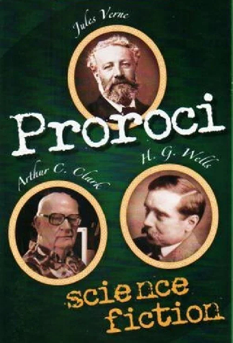 Prophets of Science Fiction