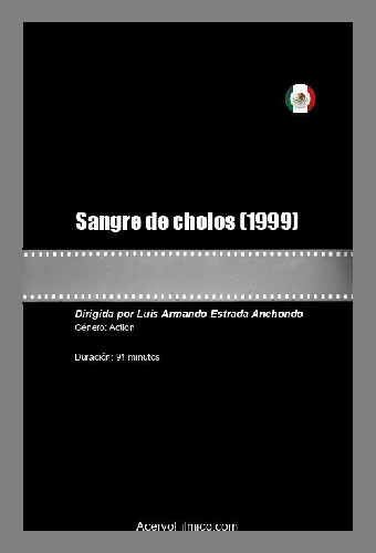 Sangre de cholos