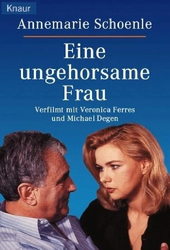 Eine ungehorsame Frau