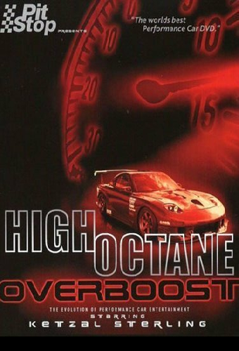 High Octane: Overboost