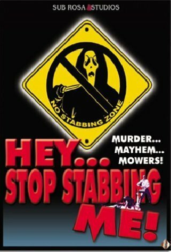 Hey... Stop Stabbing Me!
