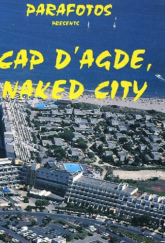 Cap d'Agde, Naked City