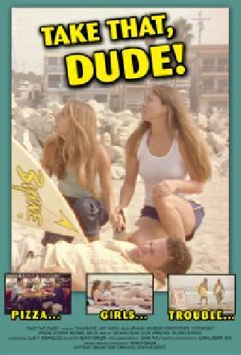Take That, Dude!