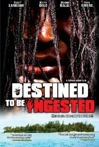 Destined to be Ingested