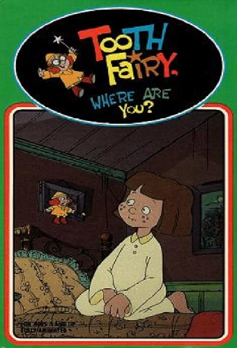 Tooth Fairy, Where Are You?