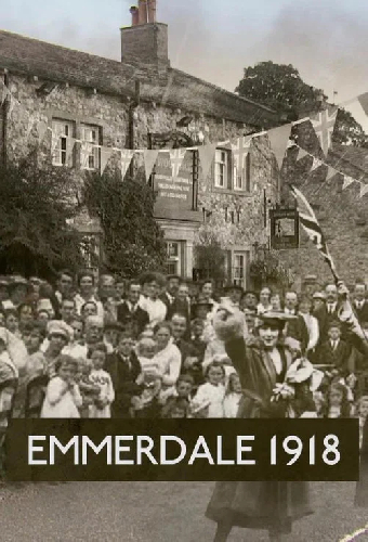 Emmerdale 1918