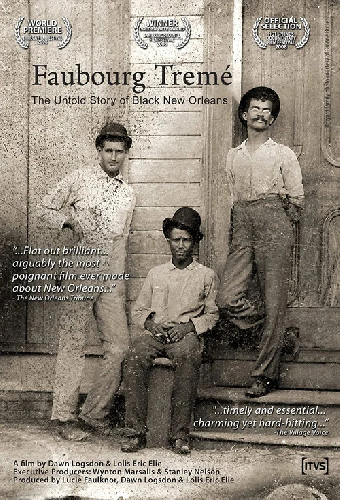 Faubourg Tremé: The Untold Story of Black New Orleans