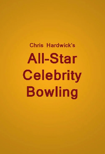 Chris Hardwick's All Star Celebrity Bowling