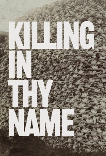 Rage Against the Machine - Killing in Thy Name