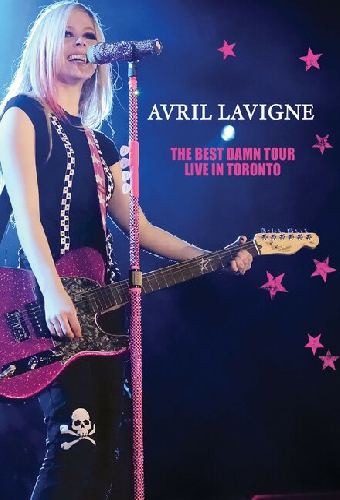 Avril Lavigne: The Best Damn Tour - Live in Toronto