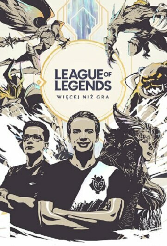 League of Legends: Więcej niż gra