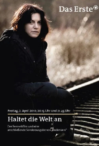 Haltet die Welt an