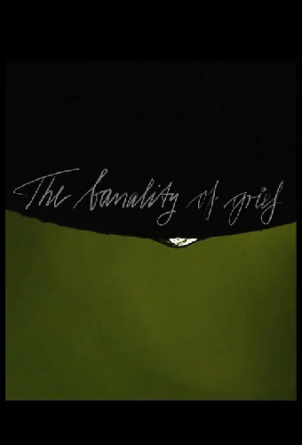 The Banality of Grief