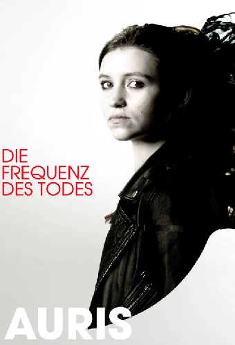 Auris - Die Frequenz des Todes