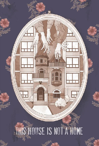 This House Is Not A Home