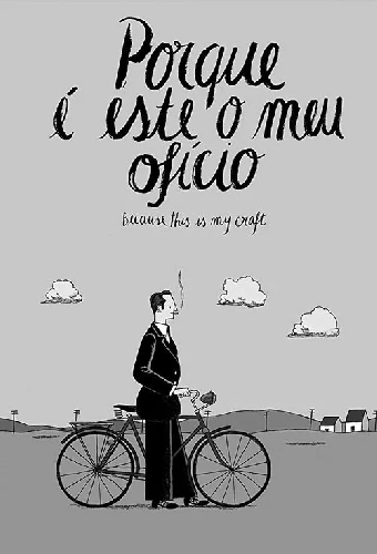 Porque é Este o Meu Ofício